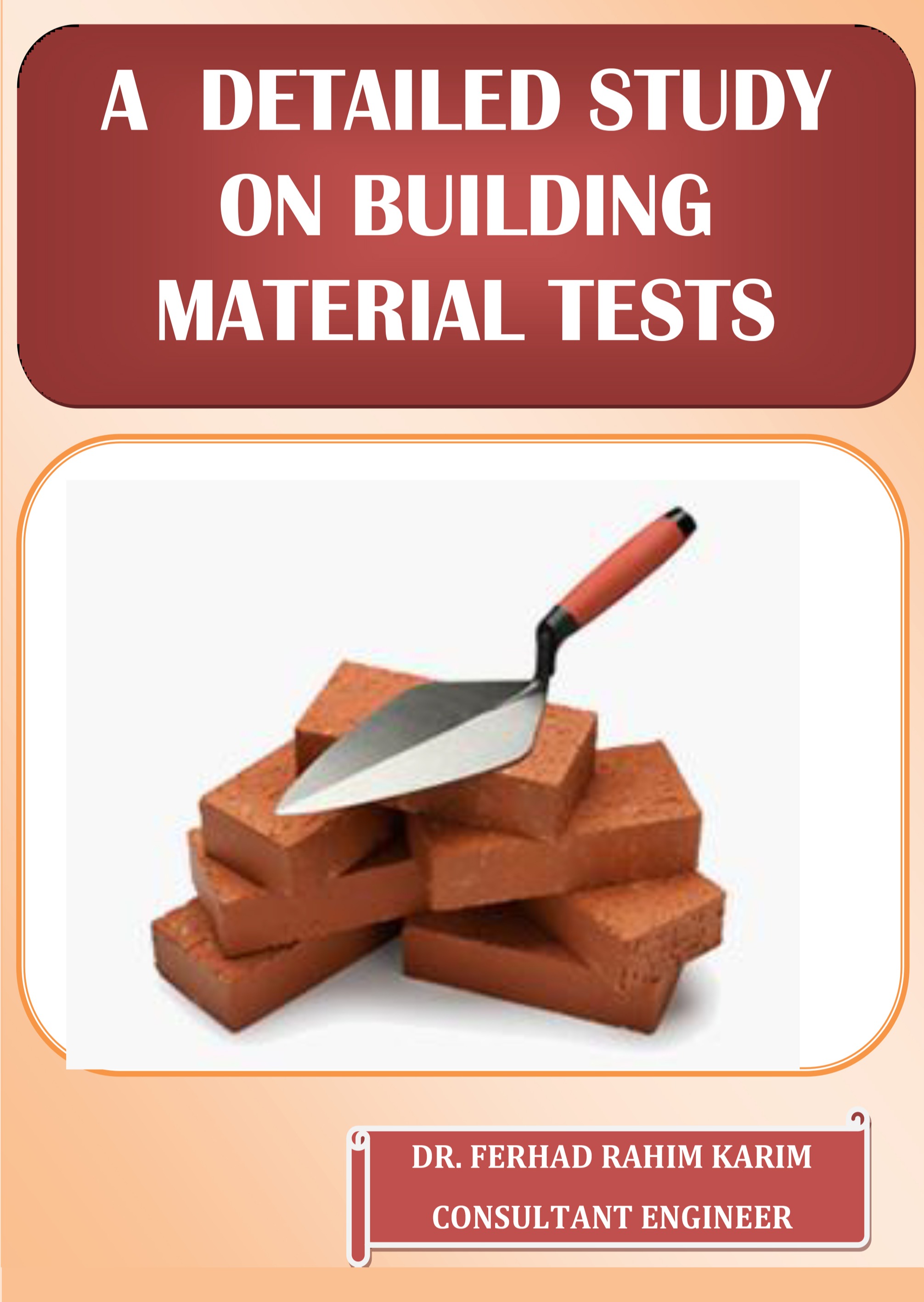 A Detailed Study on Building Material Tests