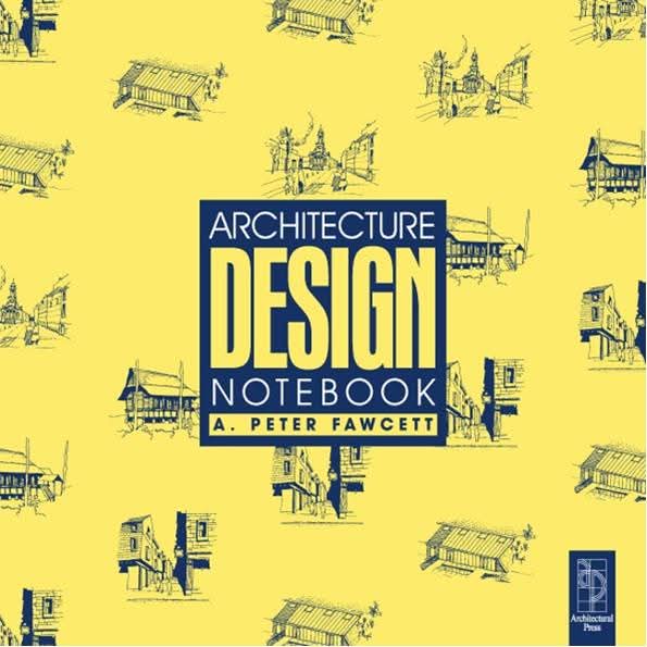                                         Architecture Design Notebook  